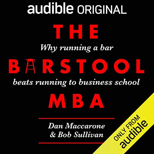 The Barstool MBA Audiobook By Dan Maccarone, Bob Sullivan cover art