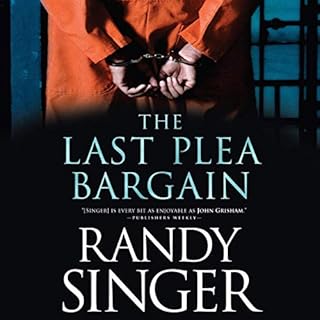 The Last Plea Bargain Audiobook By Randy Singer cover art