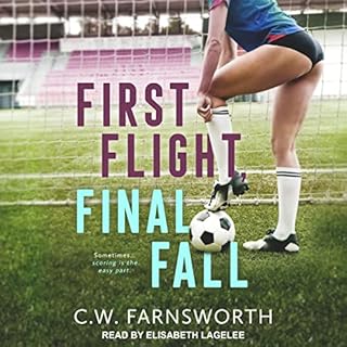 First Flight, Final Fall Audiolibro Por C.W. Farnsworth arte de portada