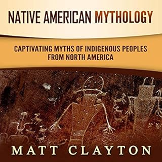 Native American Mythology Audiolibro Por Matt Clayton arte de portada