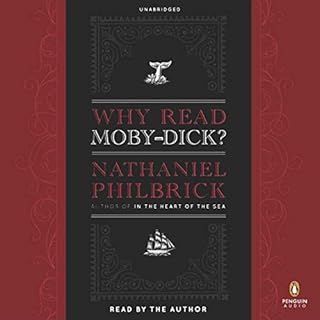 Why Read Moby-Dick? Audiobook By Nathaniel Philbrick cover art