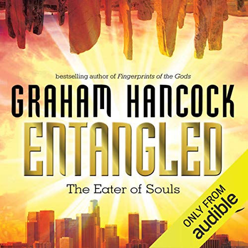 Entangled Audiobook By Graham Hancock cover art