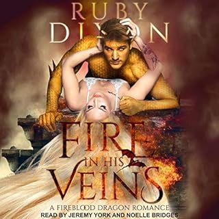 Fire in His Veins Audiobook By Ruby Dixon cover art