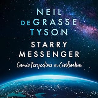 Starry Messenger Audiolibro Por Neil deGrasse Tyson arte de portada