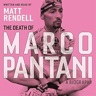 The Death of Marco Pantani Audiobook By Matt Rendell cover art