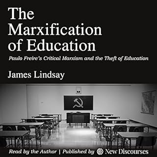 Page de couverture de The Marxification of Education