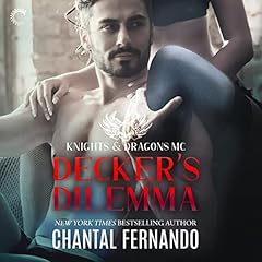 Decker's Dilemma Audiobook By Chantal Fernando cover art