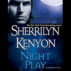 Night Play Audiobook By Sherrilyn Kenyon cover art