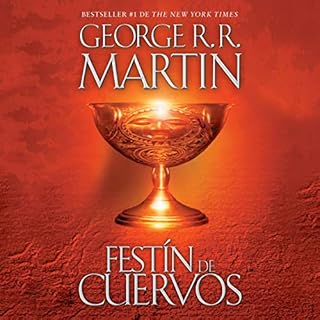 Festín de cuervos [A Feast for Crows] Audiobook By George R.R. Martin cover art