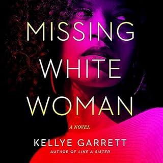 Missing White Woman Audiolibro Por Kellye Garrett arte de portada