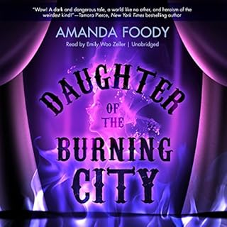 Daughter of the Burning City Audiobook By Amanda Foody cover art