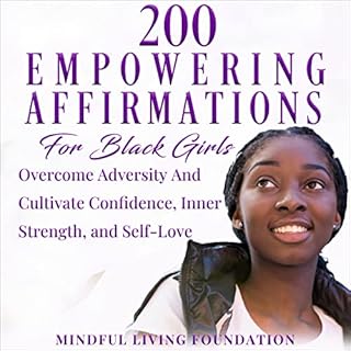 200 Empowering Affirmations for Black Girls Audiolibro Por Mindful Living Foundation arte de portada