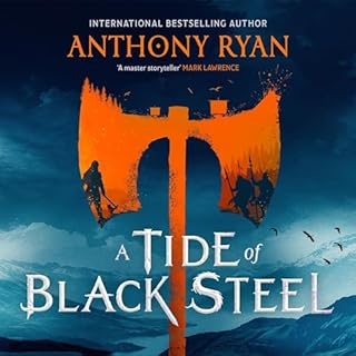 A Tide of Black Steel Audiobook By Anthony Ryan cover art