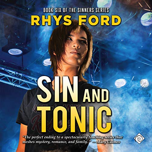 Sin and Tonic Audiobook By Rhys Ford cover art