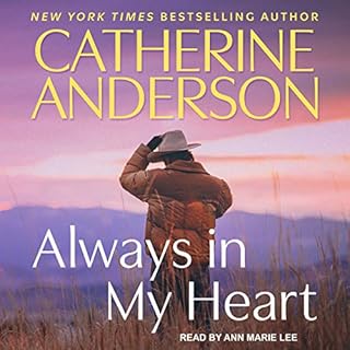 Always in My Heart Audiolibro Por Catherine Anderson arte de portada