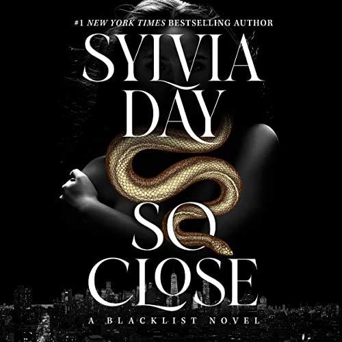 So Close Audiobook By Sylvia Day cover art