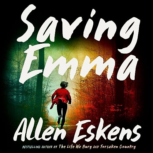 Saving Emma Audiobook By Allen Eskens cover art