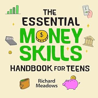 The Essential Money Skills Handbook for Teens Audiolibro Por Scarlett Rivers, Richard Meadows arte de portada