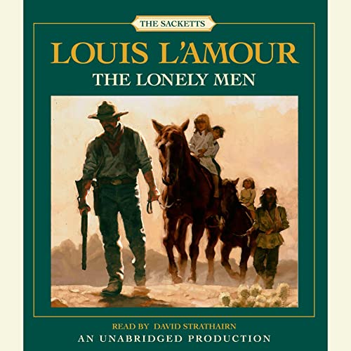 The Lonely Men: The Sacketts Titelbild