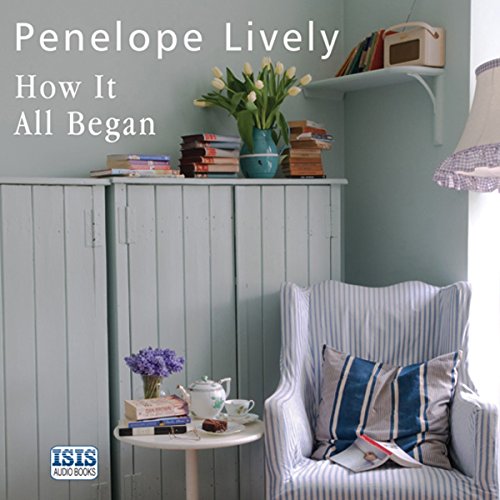 How It All Began Audiobook By Penelope Lively cover art