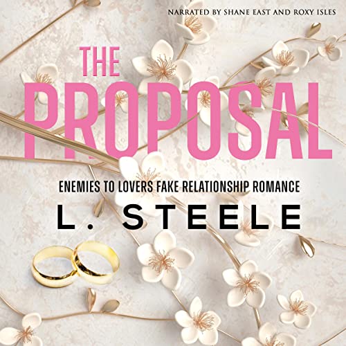 The Proposal Audiobook By L. Steele cover art