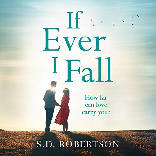 If Ever I Fall Audiolibro Por S. D. Robertson arte de portada