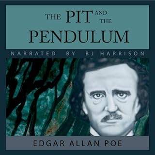 The Pit and the Pendulum Audiobook By Edgar Allan Poe cover art