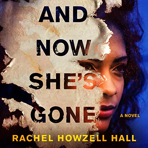 And Now She's Gone Audiolibro Por Rachel Howzell Hall arte de portada