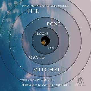 The Bone Clocks Audiobook By David Mitchell cover art