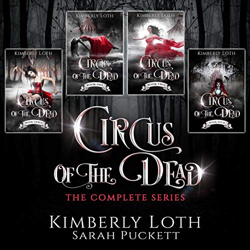 Circus of the Dead Audiolibro Por Kimberly Loth arte de portada