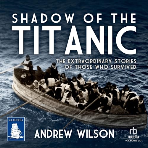 Shadow of the Titanic Audiolibro Por Andrew Wilson arte de portada