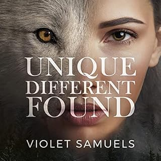 Unique, Different, Found Audiobook By Violet Samuels cover art