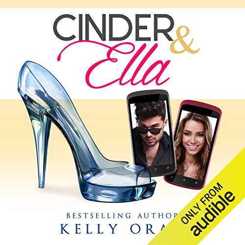 Cinder & Ella Audiolibro Por Kelly Oram arte de portada