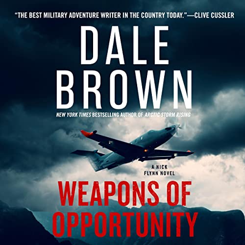 Weapons of Opportunity Audiobook By Dale Brown cover art