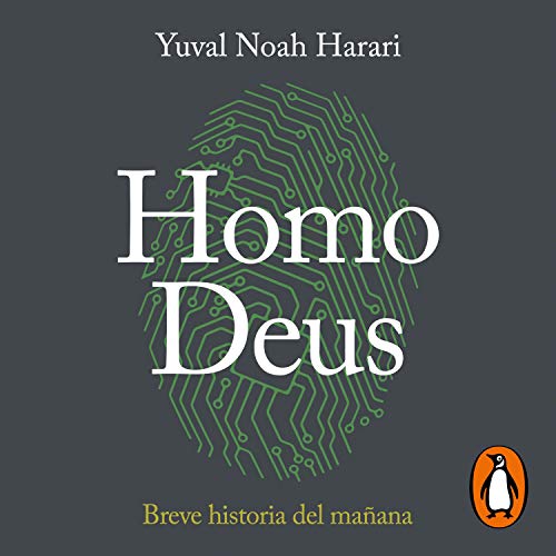 Homo Deus: Breve historia del mañana [Homo Deus: A Brief History of Tomorrow] cover art