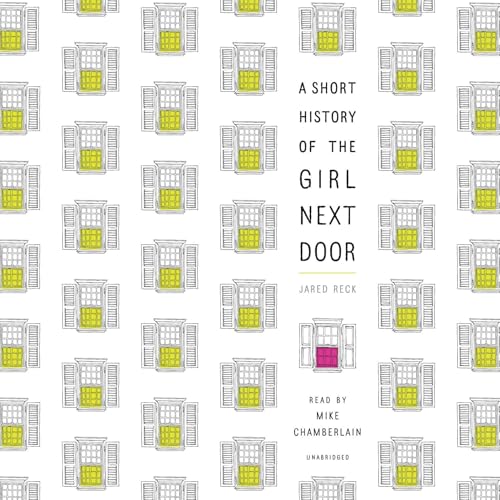 A Short History of the Girl Next Door cover art