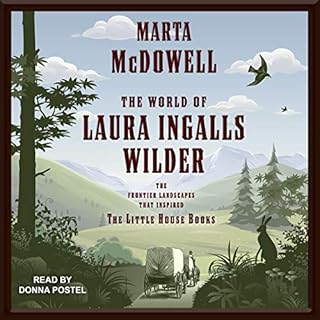 The World of Laura Ingalls Wilder Audiobook By Marta McDowell cover art