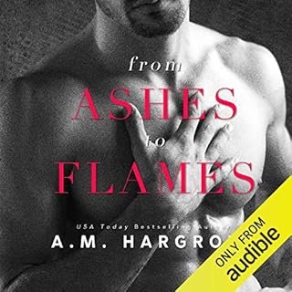 From Ashes to Flames Audiobook By A M. Hargrove cover art