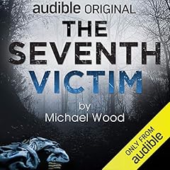 The Seventh Victim Audiobook By Michael Wood cover art