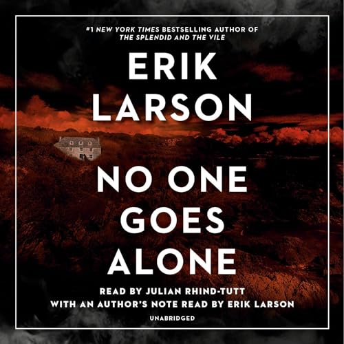 No One Goes Alone Audiobook By Erik Larson cover art