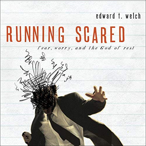 Running Scared Audiobook By Edward T. Welch cover art