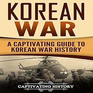 Korean War Audiobook By Captivating History cover art