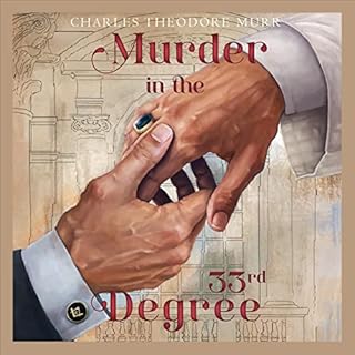 Murder in the 33rd Degree Audiobook By Charles Theodore Murr cover art