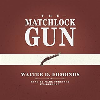 The Matchlock Gun Audiobook By Walter D. Edmonds cover art