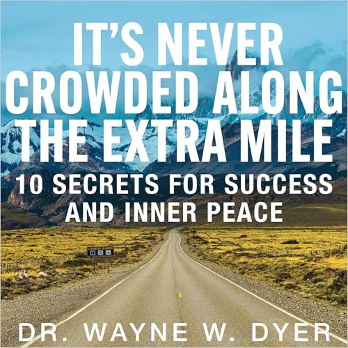 It's Never Crowded Along the Extra Mile cover art