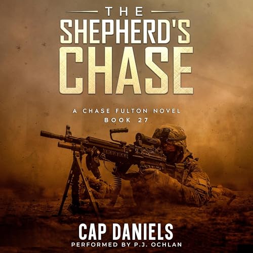 The Shepherd's Chase Audiobook By Cap Daniels cover art