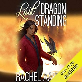 Last Dragon Standing Audiobook By Rachel Aaron cover art