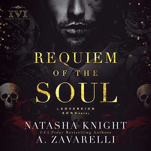 Requiem of the Soul Audiobook By A. Zavarelli, Natasha Knight cover art