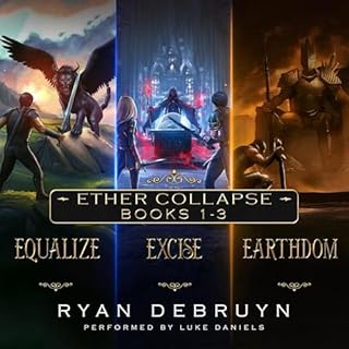 Ether Collapse Omnibus, Books 1-3 in a Post-Apocalyptic LitRPG Audiobook By Ryan Debruyn cover art