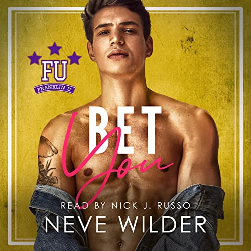 Bet You Audiobook By Neve Wilder cover art